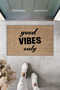 طباعة رقمية حديثة - GOOD VIBES ONLY - سجادة أمام الباب - 2