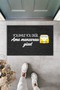 Modern Digital Printing - Our Way Is Not the Way, but the Scenery Is Beautiful Written - Doormat - 2