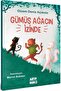 Gümüş Ağacın İzinde