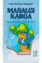 Masalcı Karga - 2