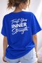 Trust Your Inner Strength Back Printed Cotton Relaxed Fit Round Neck Unisex T-Shirt
