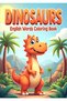 Dinosaur Coloring Book |   English Dinosaur Names + Turkish Pronunciation + Information Sentences |   24 Pages