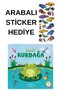 Car Sticker with Gift - Preschool Illustrated Books Fairy Tales - KÜÇÜK KURBAĞA