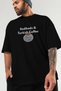 Gossip and Turkish Coffee Front Printed Black Oversize T-Shirt Men Women Cotton Crew Neck T-Shirt - 4
