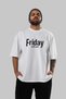 Friday Front Printed White Oversize T-Shirt Men Women Cotton Crew Neck T-Shirt - 6