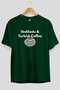 Gossip and Turkish Coffee Front Printed Green Oversize T-Shirt Men Women Cotton Crew Neck T-Shirt