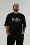 Friday Front Printed Black Oversize T-Shirt Men Women Cotton Crew Neck T-Shirt - 6