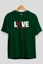 Love Front Printed Green Oversize T-Shirt Men Women Cotton Crew Neck T-Shirt