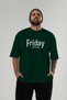 Friday Front Printed Green Oversize T-Shirt Men Women Cotton Crew Neck T-Shirt - 5