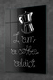 Glass Table Coffe Addict - 3