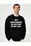 My Girlfriend Is Hotter Than You Printed Unisex 100% Cotton Crew Neck Black Sweatshirt - 2