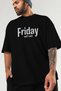 Friday Front Printed Black Oversize T-Shirt Men Women Cotton Crew Neck T-Shirt - 3