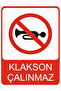 Klakson Çalinmaz Dekota Baski – 3 mm Forex Warning Sign 25 cm × 35cm