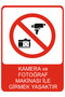Camera and Photographic Equipment Are Prohibited Dekota Print – 3 mm Forex Warning 25 cm × 35cm