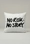 No Risk No Story Written Decorative Throw Pillow Cover 067 – Motivational Themed Modern Design 45X45 cm