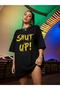 Shut Up T-Shirt - Black Printed Oversize Crew Neck Printed Short Sleeve