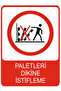 Stacking Pallets Upright Dekota Print – 3 mm Forex Warning Sign 25 cm × 35cm