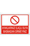 Don'T Step on Your Feet Without Medicated Water – Dekota Print – 3 mm Forex Warning Sign 25 cm × 35cm
