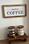 Coffee Corner but First Coffee Wooden Frame - 4