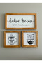 Turkish Kitchen, Tea, Coffee Corner, Let's Give a Coffee Break, Wooden Framed Painting Set - 3
