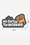 No Coffee No Workee / No Coffee, No Work Designed Decorative Lighting (24X13Cm) - 4