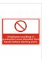 Staff Working in the Factory Starting Work Without Hands Dipping Them in Disinfectant Dekota Printing 3 mm Warning 25 × 35