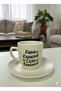 Women Are Women, Flowers Are Dads, Cream Turkish Coffee Cup - Gift Ceramic Turkish Coffee Cup