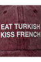 ''Eat Turkish Kiss French'' Embroidered Washed Cap - 3