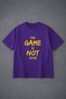 Unisex Oversized T-Shirt Game Is Not B Printed 100% P Cotton T-Shirt Comfortable Fit