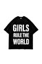 Girls Rule the World Printed Oversized Unisex Black Tshirt