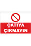 21X30 cm Composite Occupational Safety Warning Sign – Caution, Prohibition, and Prohibit Sign - Uyr1010