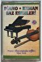 Hilal Çalıkoğlu İlyas Teik Piano Violin Saz Works Cassette
