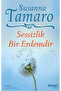 Sessizlik Bir Erdemdir