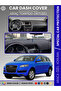 Audi Q7 (2005-2015) Dashboard Cover Front Chest Protection Dashboard Protection Vehicle Specific Non-Slip Easy Installation