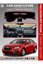 Chevrolet Cruze (2012-2016) Dashboard Cover Front Chest Dashboard Protection Full Fit Non-Slip Quick Installation