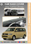 Volkswagen Transporter T5 (2003-2016) Dashboard Cover Front Chest Protection Dashboard Protection Perfect Fit