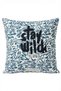 Stay Wild Throw Pillow Cover