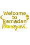 Welcome Ramadan Printed - Luxury Mildew Golden Balloon Chain Detailed Backphone and Writing Foil Set - 6