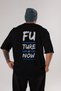 Future is Now Printed Back Black Oversize T-shirt Men's Women's Crew Neck - 7