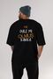 Oh really, buddy? Back Printed Black Oversized t-shirt for Men and Women , Crew Neck - 6