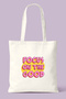 Focus On The Good Printed Cloth Bag