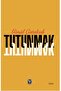 Tutunmak - 2