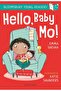 Hello, Baby Mo! A Young Reader