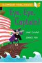 Eye, Eye, Captain! A Young Reader