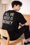 Men's Oversize T-Shirt with Printed "All We Need Is Money" Text Basic Streetwear T-Shirt - 3