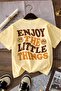Enjoy the Little Things Printed Unisex Children's T-Shirt 5Gh4