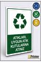 Dispose of Waste in the Appropriate Waste Bins Isg Warning Sign Dekota 70X100 cm