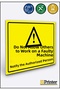 Faulty Machine, Notify Others of Operation, Isg Warning Sign, Dekota 25X35 cm