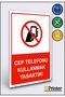 Using a Mobile Phone Is Prohibited! Isg Warning Sign Dekota 15X20 cm