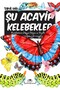 Şu Acayip Kelebekler - 2